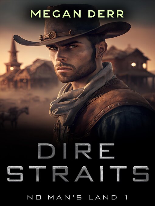 Title details for Dire Straits by Megan Derr - Available